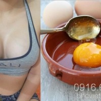 Nâng ngực không cần phẫu thuật chỉ với trứng gà
